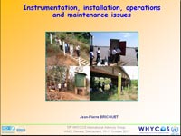Instrumentation: installation, operations and maintenance issues