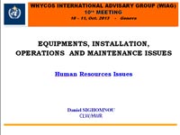Instrumentation: installation, operations and maintenance : Human Resources issues 