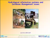 Hydrological information systems and data base management issues