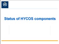 Status of HYCOS components