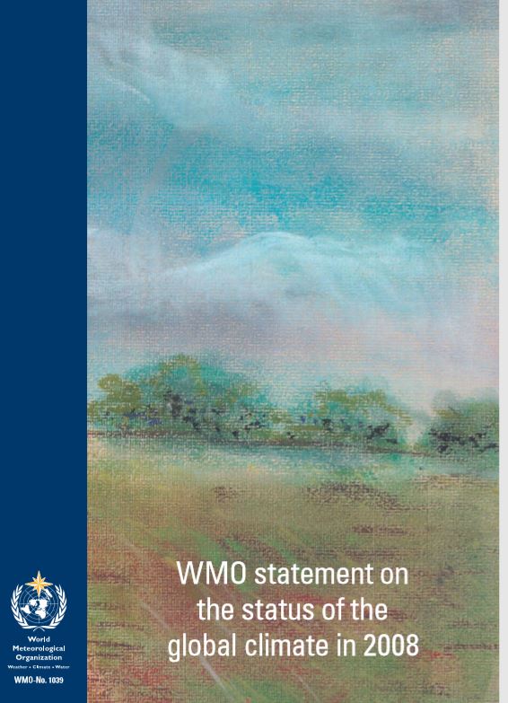 WMO Statement on the status of the global climate in 2008