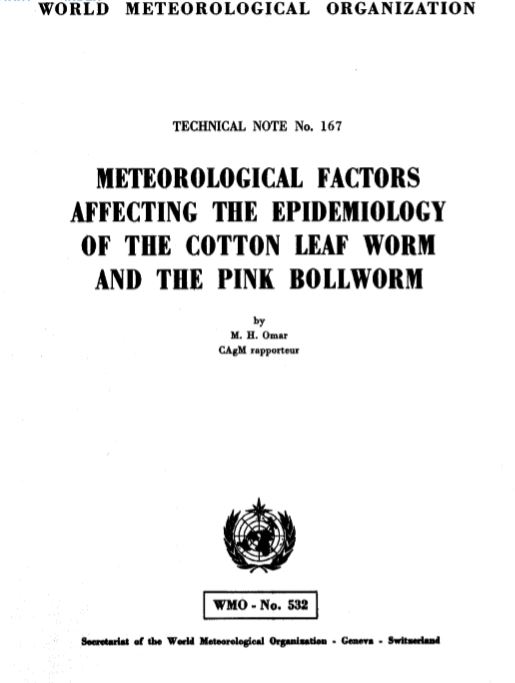 Meteorological factors affecting the epidemiology of the cotton leaf worm and the pink bollworm