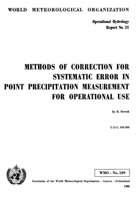 Methods of correction for systematic error in point precipitation measurement for operational use