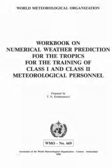 Workbook on numerical weather prediction for the tropics for the training of Class I and Class II meteorological personnel