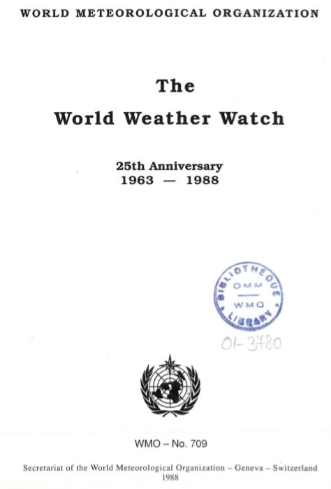 The World Weather Watch: 25th anniversary 1963-1988