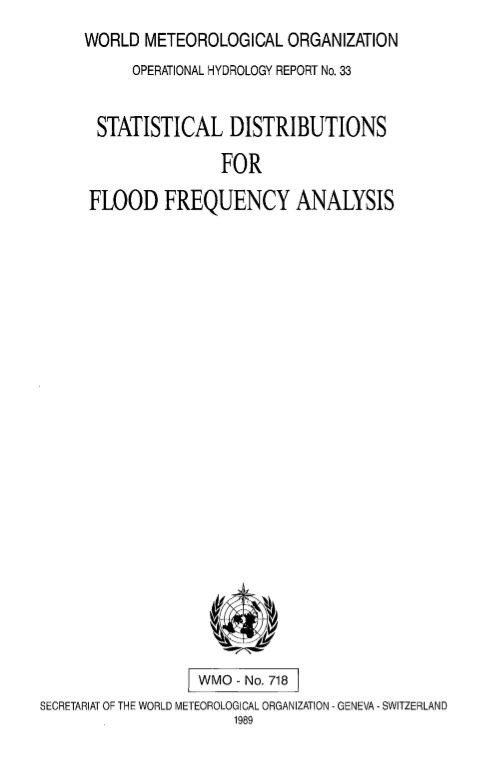 Statistical distributions for flood frequency analysis