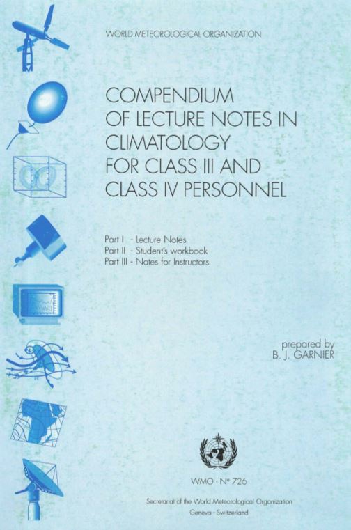 Compendium of lectures notes in climatology for class III and class IV personnel