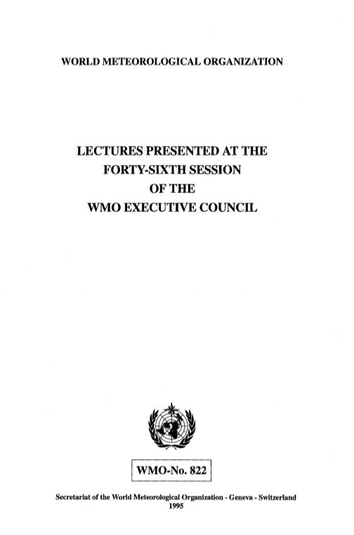 Lectures presented at the forty-sixth session of the WMO Executive Council