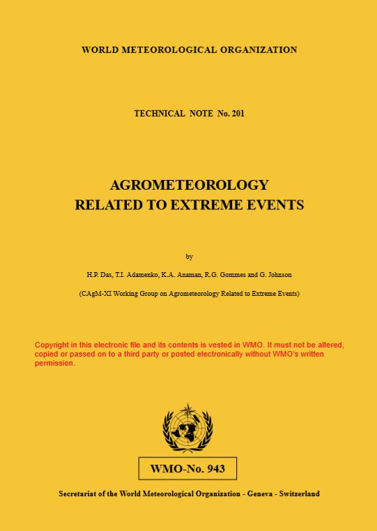 Agrometeorology related to extreme events