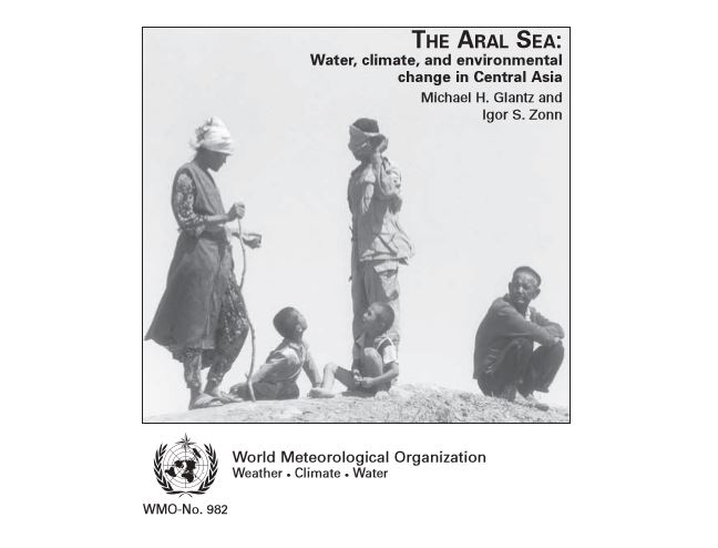 The Aral Sea: Water, Climate and Enviromnental Change in Central Asia