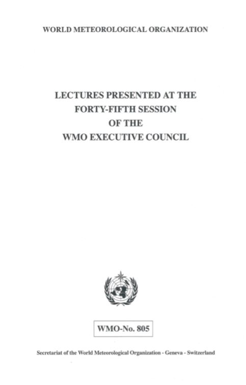 Lectures presented at the forty-fifth session of the WMO Executive Council