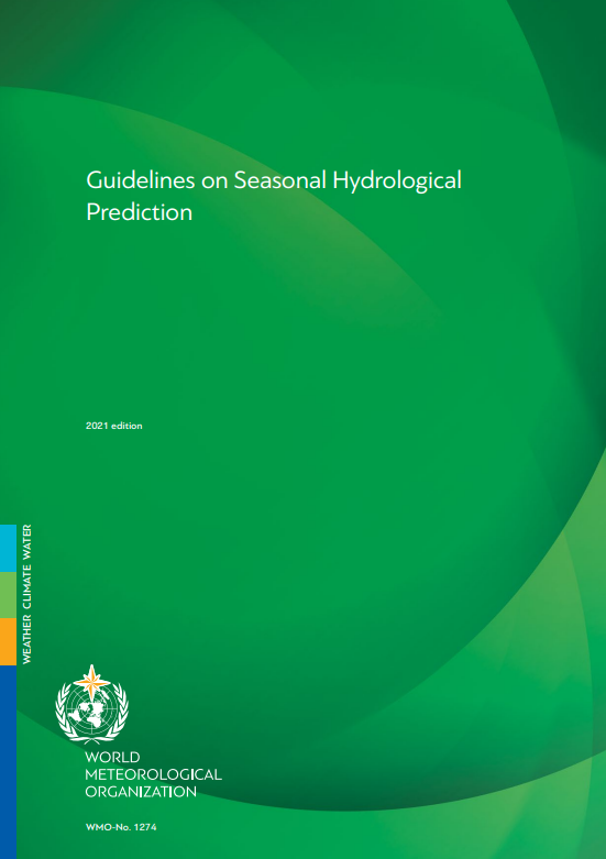 Guidelines on Seasonal Hydrological Prediction