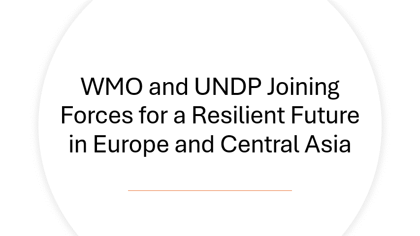 WMO and UNDP join forces