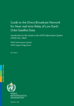 Guide to the Direct Broadcast Network for Near-real-time Relay of Low Earth Orbit Satellite Data