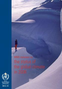 WMO Statement on the Status of the Global Climate in 2006