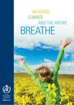 Weather, climate and the air we breathe
