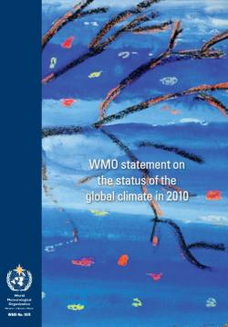 WMO Statement on the status of the global climate in 2010
