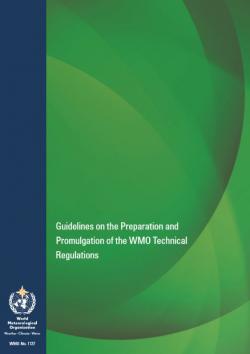 Guidelines on the Preparation and Promulgation of the WMO Technical Regulations