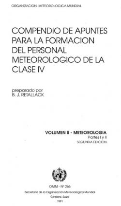 Compendium of lecture notes for training class IV Meteorological personnel - Volume 2, Meteorology