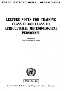 Lecture notes for training class II and class III Agricultural Meteorological Personnel