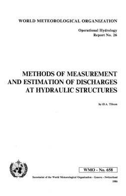 Methods of measurement and estimation of discharges at hydraulic structures