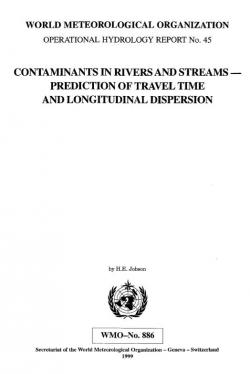 Contaminants in rivers and streams: prediction of travel time and longitudinal dispersion