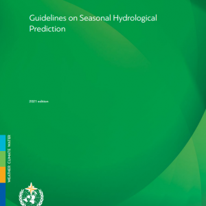 Guidelines on Seasonal Hydrological Prediction