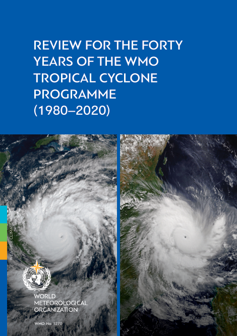 Cover of a WMO report titled “Review for the Forty Years of the WMO Tropical Cyclone Programme (1980–2020)” with satellite images of two cyclones.
