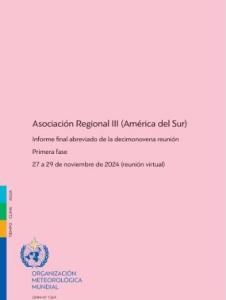 Cover page of a report titled "Asociación Regional III (América del Sur)" for a virtual meeting held from November 27 to 29, 2024, by the World Meteorological Organization.